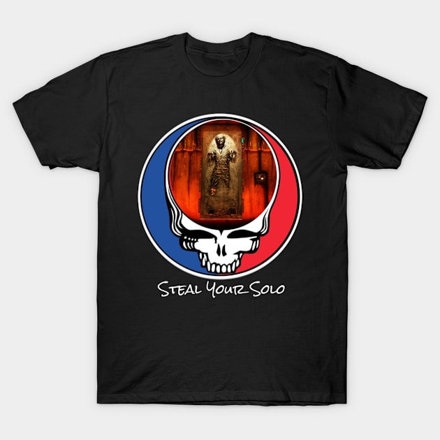 Steal your solo 3 T-Shirt by drgonzosassistant